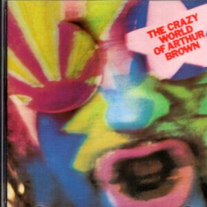 Arthur BROWN – The crazy world of Arthur Brown