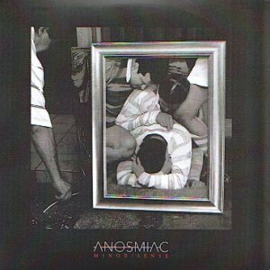 ANOSMIAC – Mirror/Sense