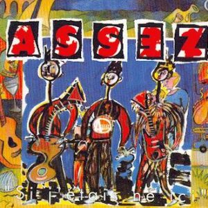 ASSEZ – Si j&rsquo;étais né ici