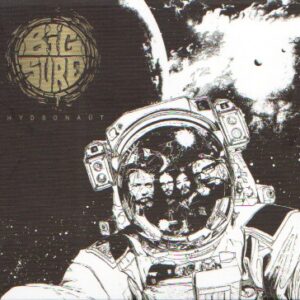 BIGSURE – Hydronaut