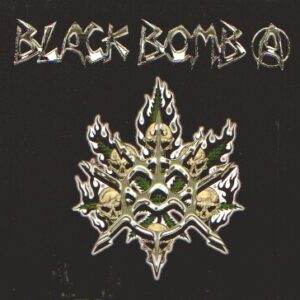 BLACK BOMB A – Straight in the vein/Human bomb