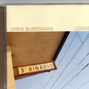 Chris BURROUGHS – Loose