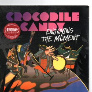 CROCODILE CANDY – Enjoying the moment