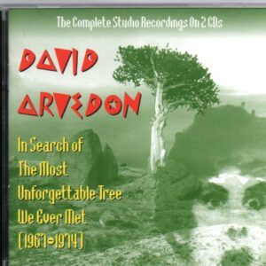 David Arvedon – In search of the most unforgettable tree we ever met (1967-1974)