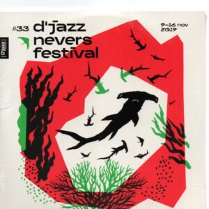 D'JAZZ NEVERS FESTIVAL n° 33 2019