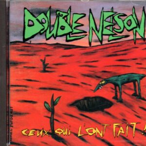 DOUBLE NELSON – Ceux qui l’ont fait