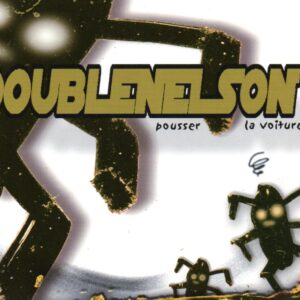 DOUBLE NELSON – Pousser la voiture