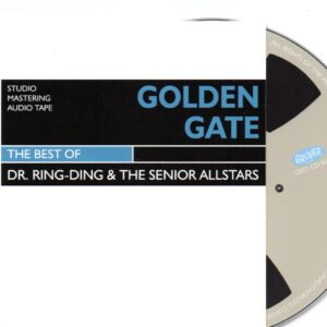 DR. RING-DING & the SENIOR ALLSTARS – Golden gate – The best of