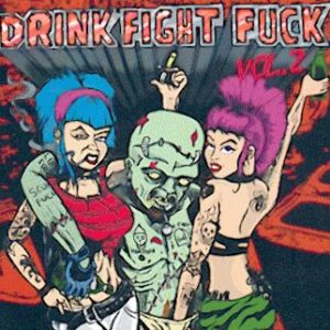 DRINK FIGHT FUCK 2