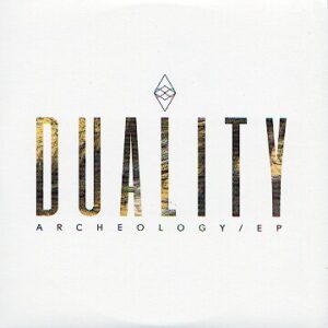 DUALITY – Archeology