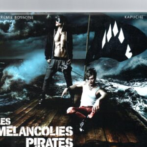 Jérémie BOSSONE KAPUCHE – Les mélancolies pirates
