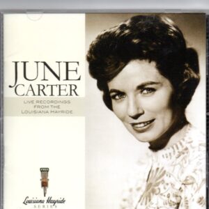 June CARTER – Live recordings from the Louisiana Hayride