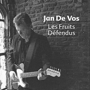 Jan DE VOS - Les fruits défendus